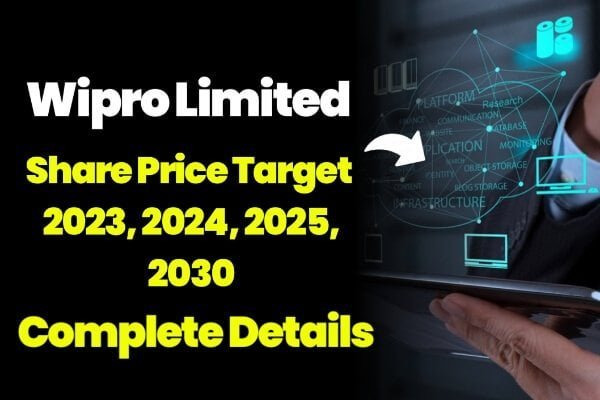Wipro Share Price Target 2023, 2024, 2025 and 2030 Good returns