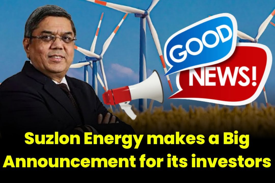 Suzlon Energy makes a big announcement for its investors, find out what happened